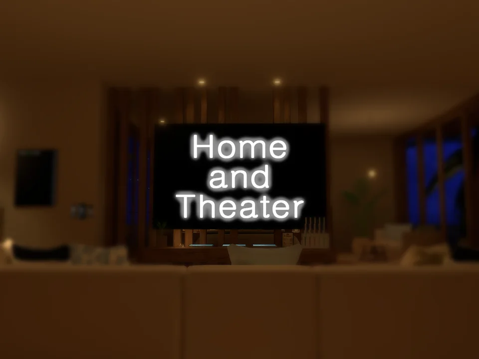 Home and Theaterのワールド画像